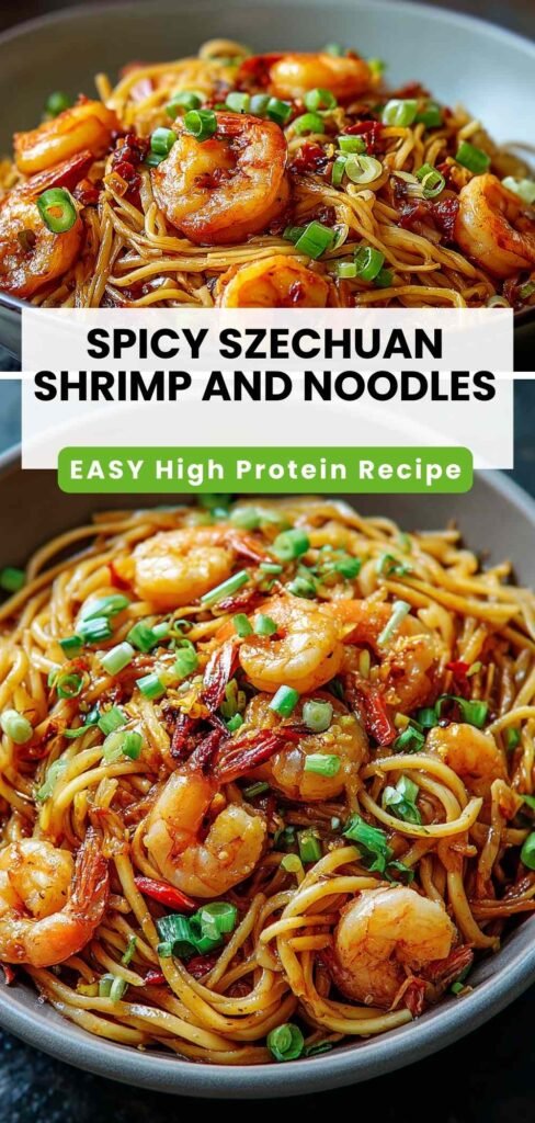 High Protein Spicy Szechuan Shrimp and Noodles Recipe